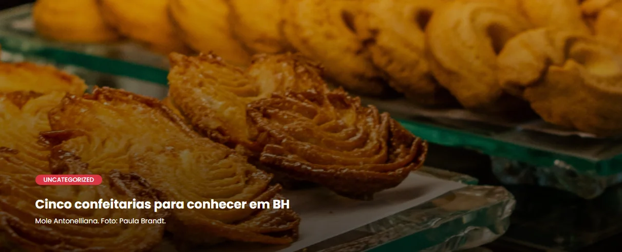 Roteiro de Confeitarias Imperdíveis em BH